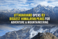 New treks opened for public in Uttarakhand.